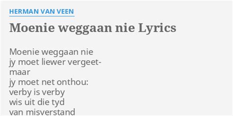 moe nie weggaan nie